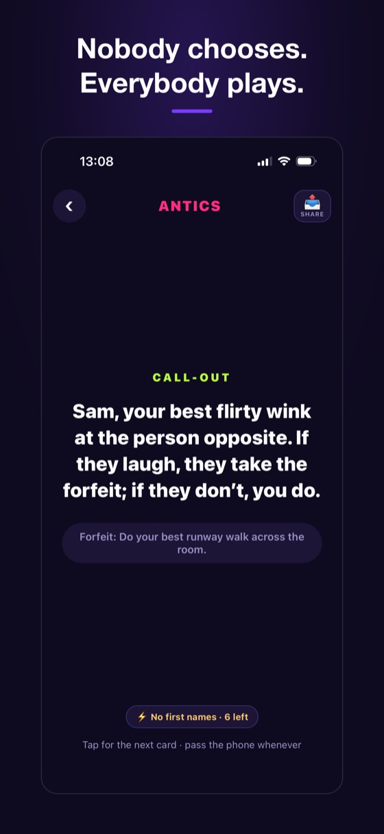 Antics mode: nobody chooses, everybody plays